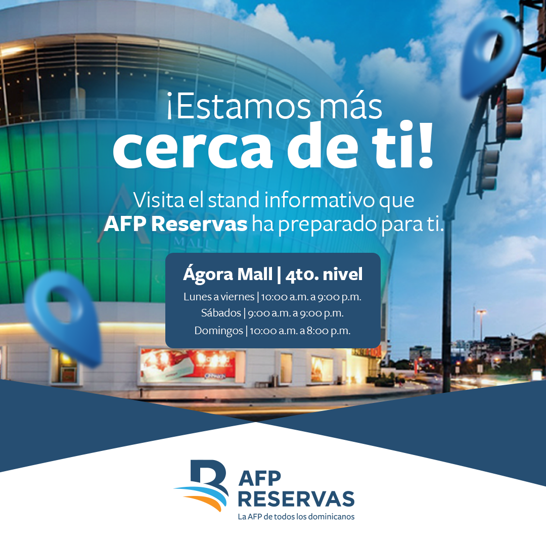 AFP Reservas más cerca de todos en Ágora Mall